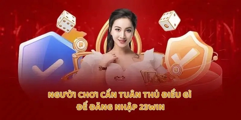 Khi đăng nhập 23WIN bạn nên check kỹ thông tin cá nhân